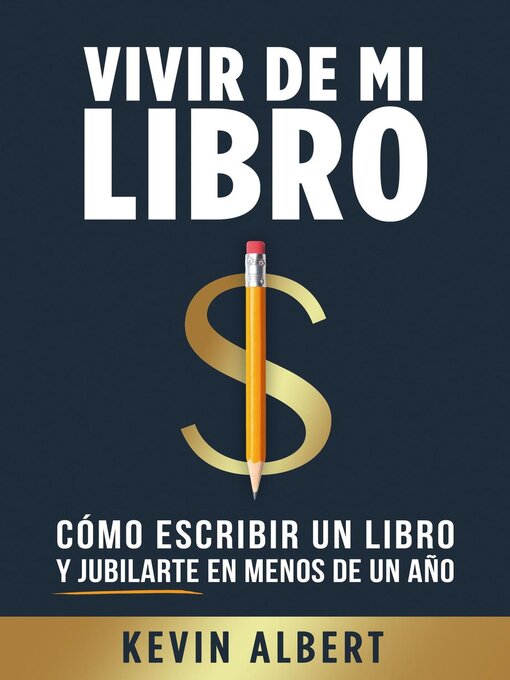 Title details for Vivir de mi libro by Kevin Albert - Available